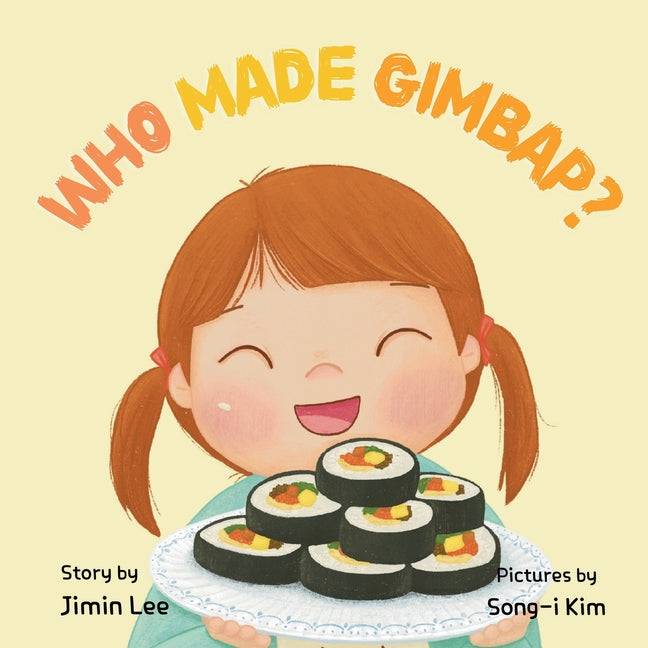 Who Made Gimbap?: Little Chef, Big Heart - Paperback by Books by splitShops