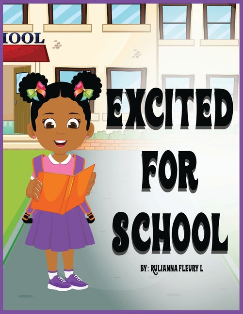 Excited For School - Paperback by Books by splitShops