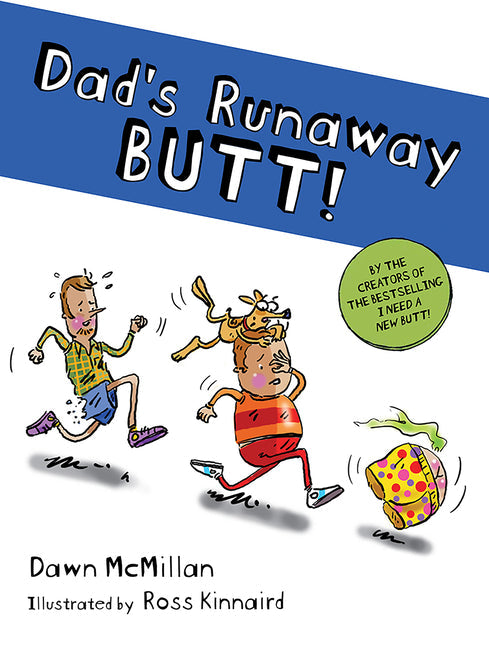 Dad's Runaway Butt! - Paperback by Books by splitShops