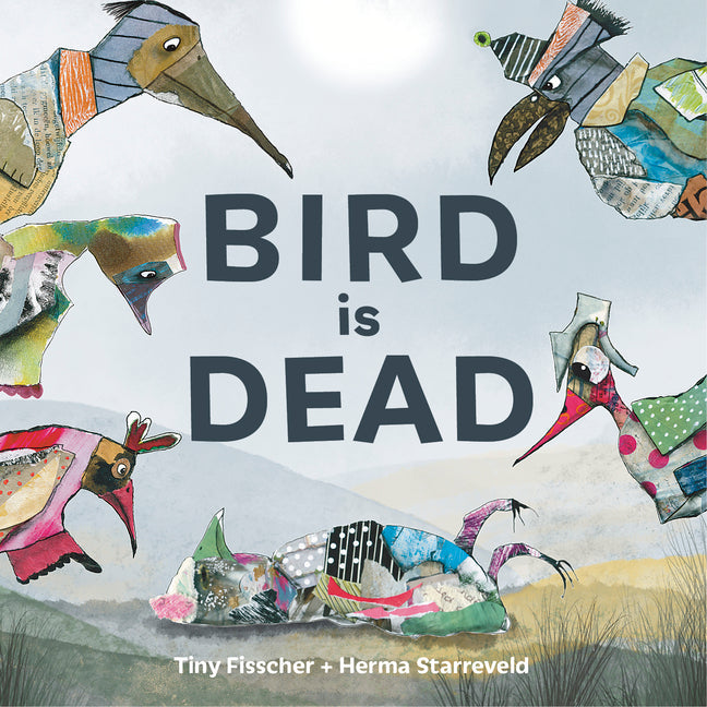 Bird Is Dead - Hardcover by Books by splitShops