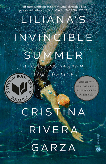 Liliana's Invincible Summer (Pulitzer Prize Winner): A Sister's Search for Justice - Paperback by Books by splitShops