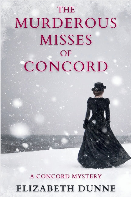 The Murderous Misses of Concord: A Concord Mystery - Paperback by Books by splitShops