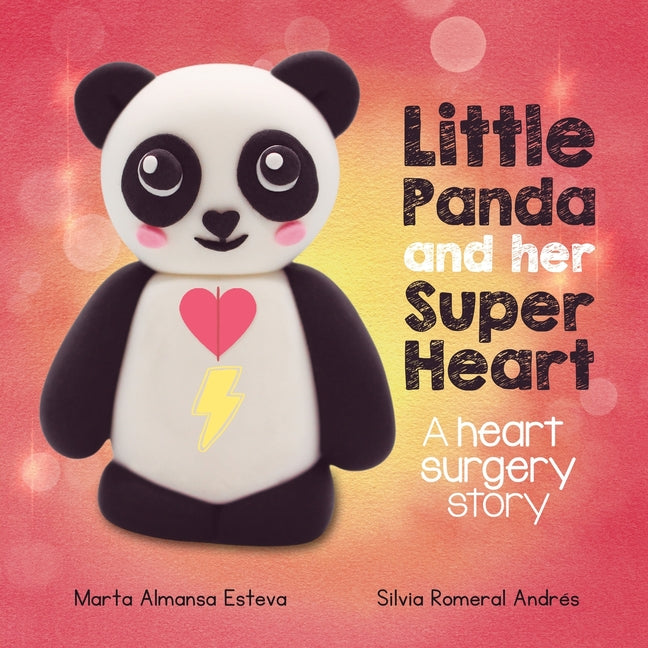 Little Panda and Her Super Heart: A heart surgery story - Paperback by Books by splitShops