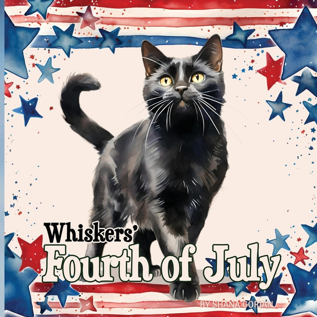 Whiskers' Fourth of July - Paperback by Books by splitShops