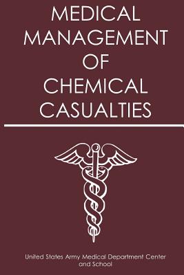 Medical Management of Chemical Casualties - Paperback by Books by splitShops