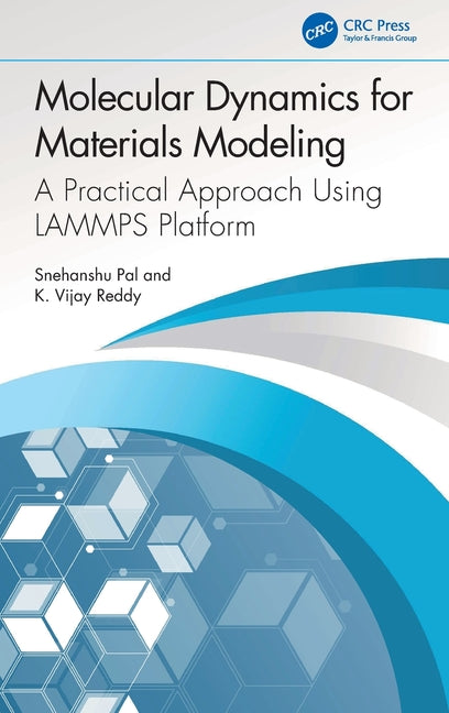 Molecular Dynamics for Materials Modeling: A Practical Approach Using LAMMPS Platform - Hardcover by Books by splitShops