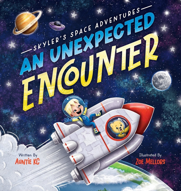 Skyler's Space Adventures An Unexpected Encounter - Hardcover by Books by splitShops