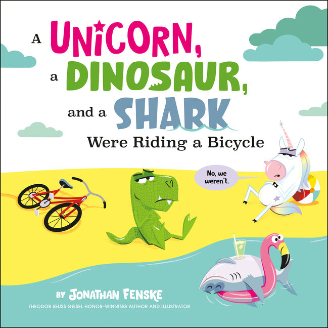 A Unicorn, a Dinosaur, and a Shark Were Riding a Bicycle - Hardcover by Books by splitShops