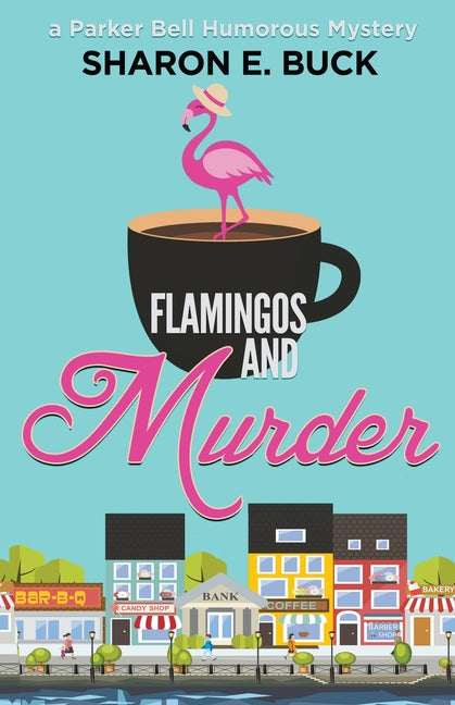 Flamingos and Murder - Paperback by Books by splitShops