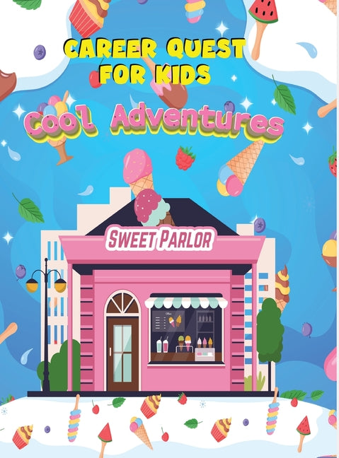 Career Quest for Kids: Cool Adventures - Hardcover by Books by splitShops