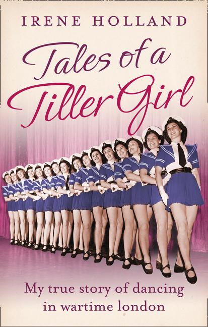 Tales of a Tiller Girl - Paperback by Books by splitShops