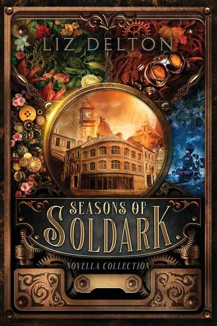 Seasons of Soldark: Novella Collection - Paperback by Books by splitShops