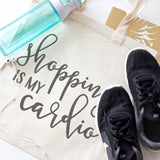 Shopping Is My Cardio Cotton Canvas Tote Bag by The Cotton & Canvas Co.