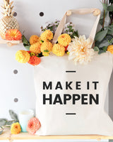 Make It Happen Cotton Canvas Tote Bag by The Cotton & Canvas Co.