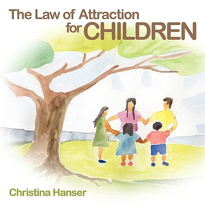 The Law of Attraction for Children - Paperback by Books by splitShops