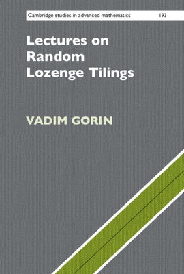 Lectures on Random Lozenge Tilings - Hardcover by Books by splitShops