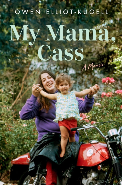 My Mama, Cass: A Memoir - Hardcover by Books by splitShops