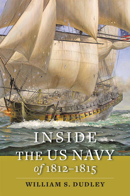 Inside the US Navy of 1812-1815 - Hardcover by Books by splitShops