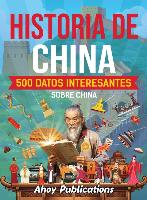 Historia de China: 500 datos interesantes sobre China - Hardcover by Books by splitShops