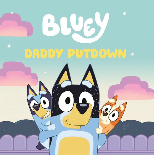 Bluey: Daddy Putdown - Paperback by Books by splitShops