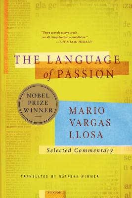 The Language of Passion: Selected Commentary - Paperback by Books by splitShops