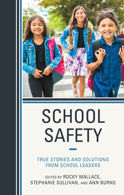 School Safety: True Stories and Solutions from School Leaders - Paperback by Books by splitShops