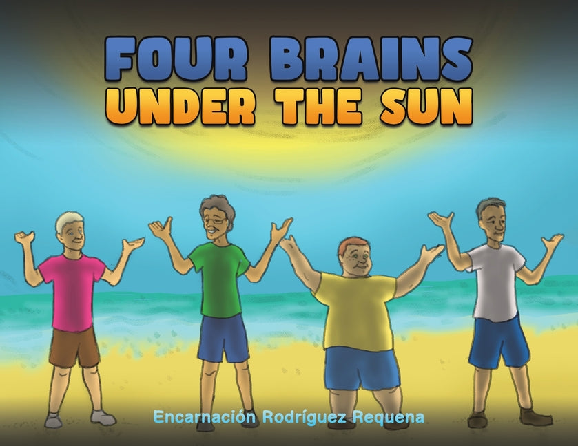 Four Brains Under the Sun - Paperback by Books by splitShops