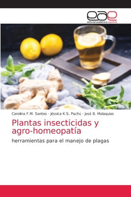 Plantas insecticidas y agro-homeopatía - Paperback by Books by splitShops