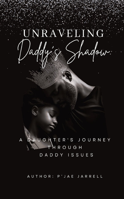 Unraveling Daddy's Shadow - Paperback by Books by splitShops