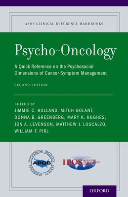 Psycho-Oncology: A Quick Reference on the Psychosocial Dimensions of Cancer Symptom Management - Paperback by Books by splitShops