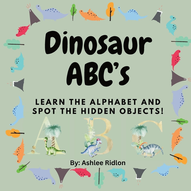 Dinosaur A, B, C's - Paperback by Books by splitShops