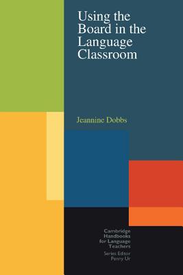 Using the Board in the Language Classroom - Paperback by Books by splitShops