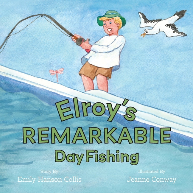 Elroy's Remarkable Day Fishing - Paperback by Books by splitShops