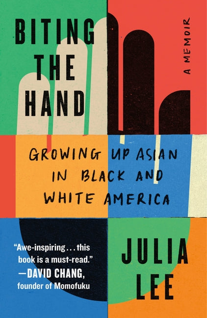 Biting the Hand: Growing Up Asian in Black and White America - Paperback by Books by splitShops