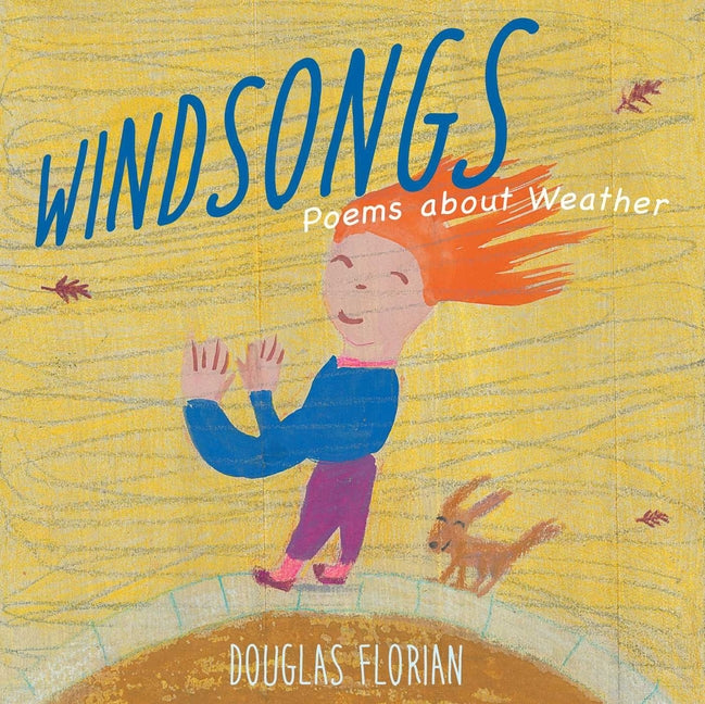 Windsongs: Poems about Weather - Hardcover by Books by splitShops