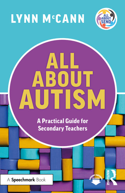 All About Autism: A Practical Guide for Secondary Teachers - Paperback by Books by splitShops