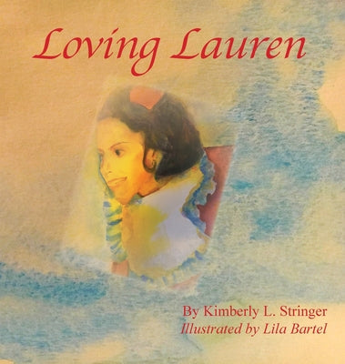 Loving Lauren - Hardcover by Books by splitShops