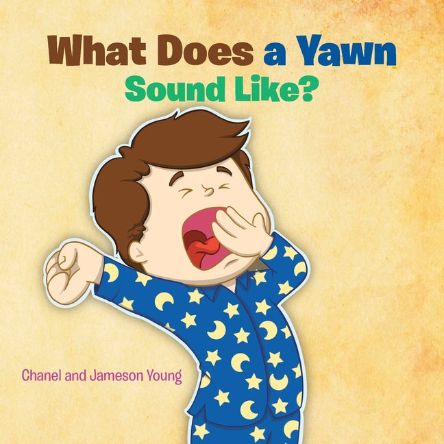 What Does a Yawn Sound Like? - Paperback by Books by splitShops