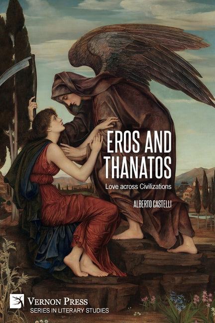 Eros and Thanatos. Love across Civilizations - Paperback by Books by splitShops