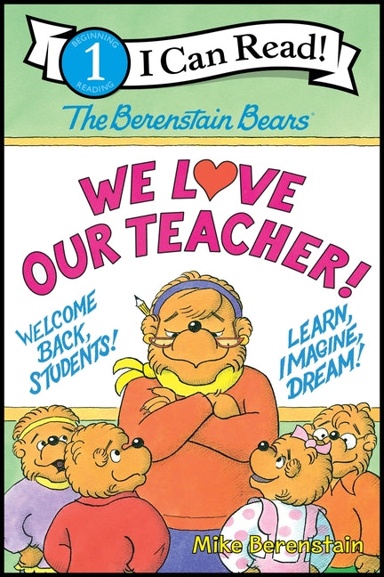 The Berenstain Bears: We Love Our Teacher! - Paperback by Books by splitShops