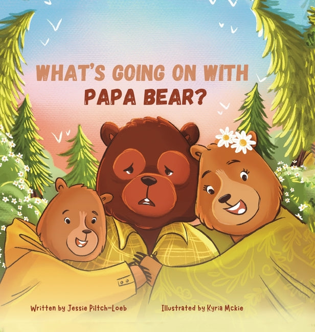 What's Going On with Papa Bear? - Hardcover by Books by splitShops