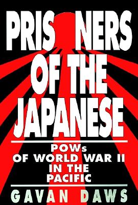 Prisoners of the Japanese: POWs of World War II in the Pacific - Paperback by Books by splitShops