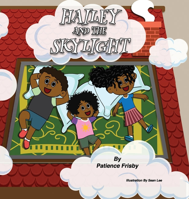 Hailey and the Skylight - Hardcover by Books by splitShops