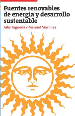 Fuentes renovables de energía y desarrollo sustentable - Paperback by Books by splitShops