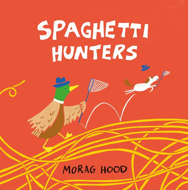 Spaghetti Hunters: A Duck and Tiny Horse Adventure - Hardcover by Books by splitShops