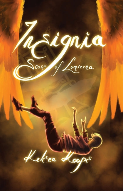 Insignia: Scars of Lumierna - Paperback by Books by splitShops