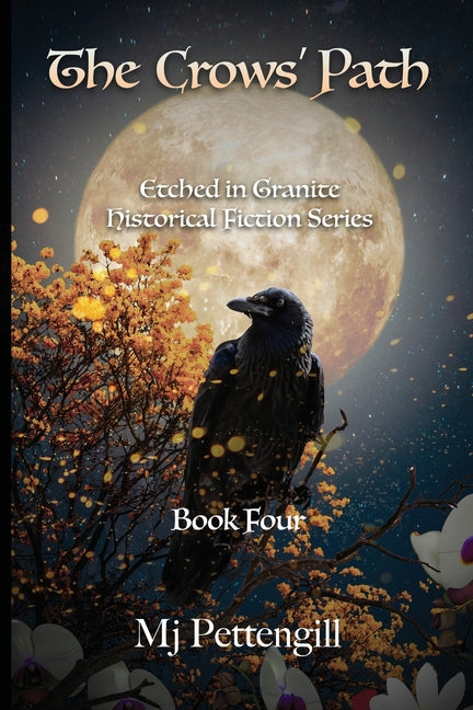 The Crows' Path: Etched in Granite Historical Fiction Series Book Four - Paperback by Books by splitShops