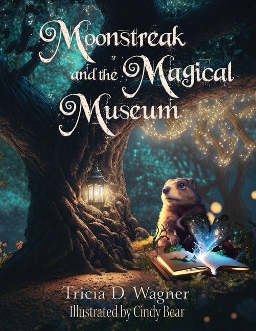 Moonstreak and the Magical Museum - Paperback by Books by splitShops