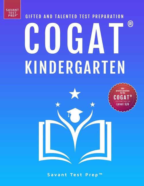 COGAT Kindergarten Test Prep: Gifted and Talented Test Preparation Book - Two Practice Tests for Children in Kindergarten (Level 5/6) - Paperback by Books by splitShops