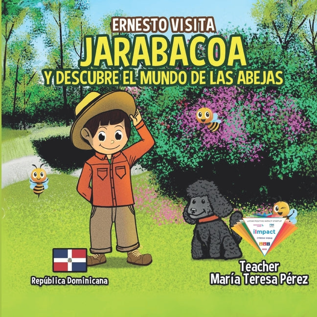 Ernesto Visita Jarabacoa Y Descubre El Mundo De Las Abejas - Paperback by Books by splitShops